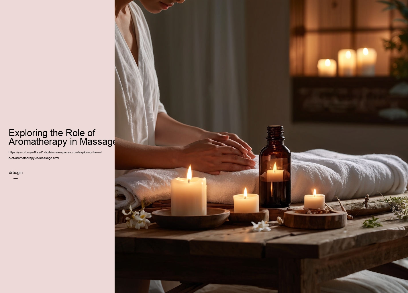 Exploring the Role of Aromatherapy in Massage