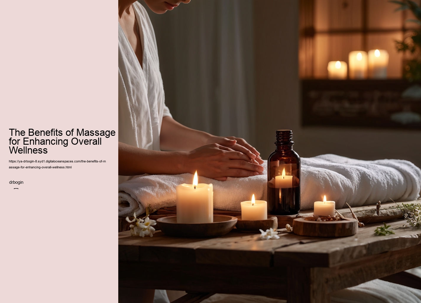 The Benefits of Massage for Enhancing Overall Wellness